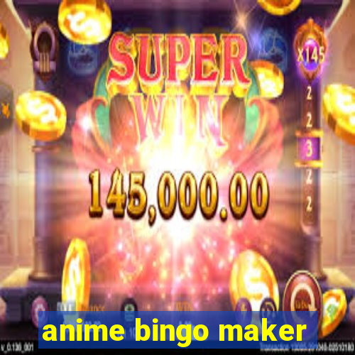 anime bingo maker